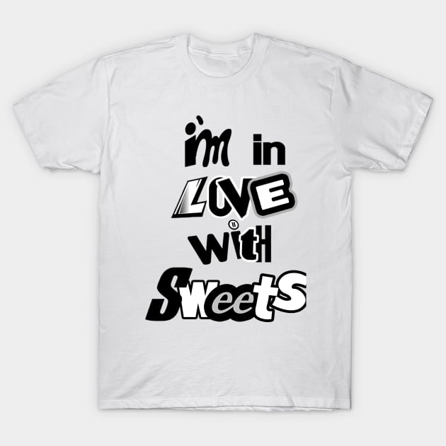 sweets T-Shirt by RTBrand